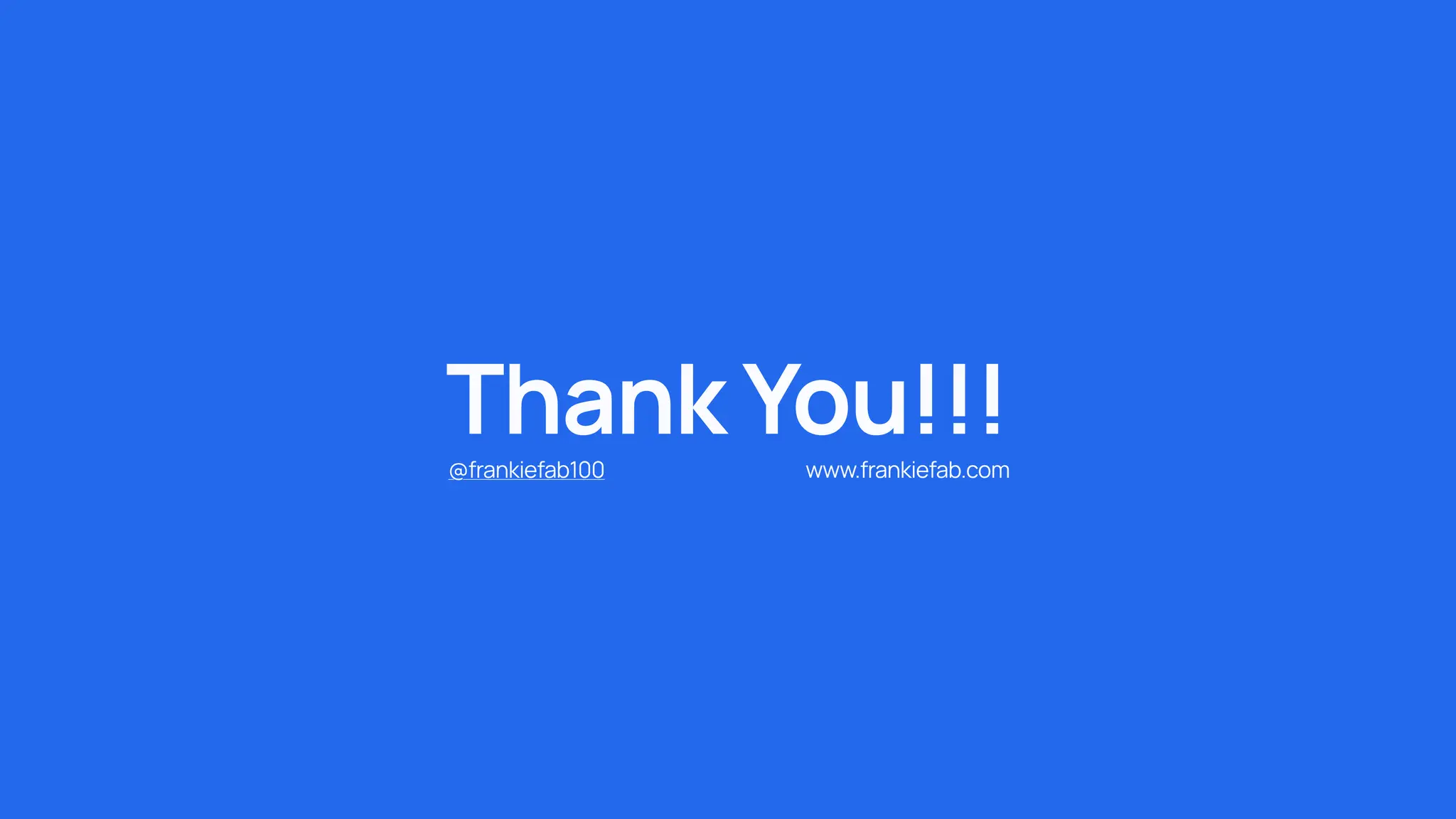 Thank You!!! @frankiefab100 www.frankiefab.com 