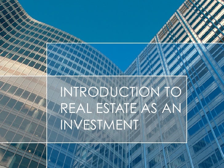 Intro To Real Estate Investing
