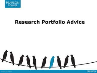 Research Portfolio Advice 
 