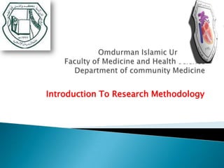 Introduction To Research Methodology
 