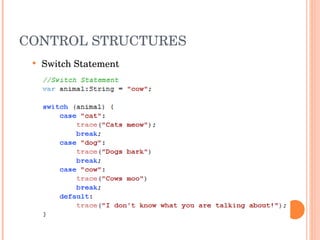 CONTROL STRUCTURES Switch Statement 