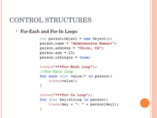 CONTROL STRUCTURES For-Each and For-In Loops 