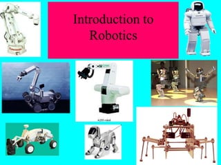 Introduction to
Robotics
 