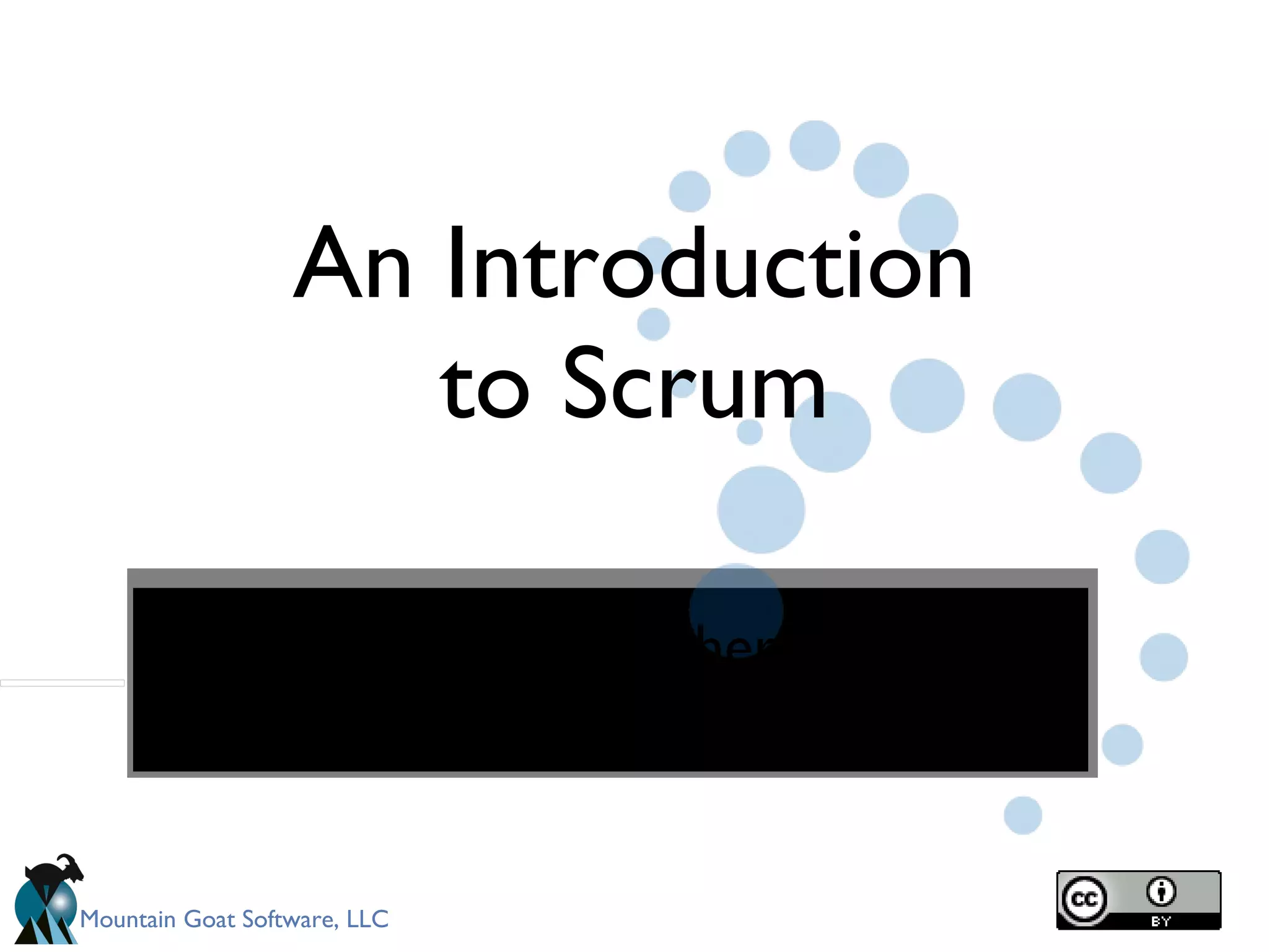 An Introduction to Scrum <your name here> <date> 