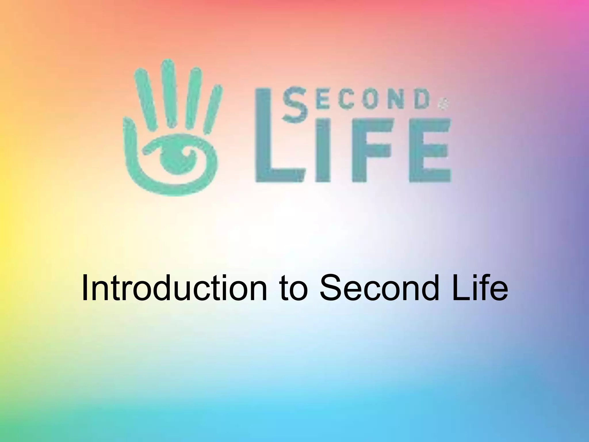 Introduction to Second Life