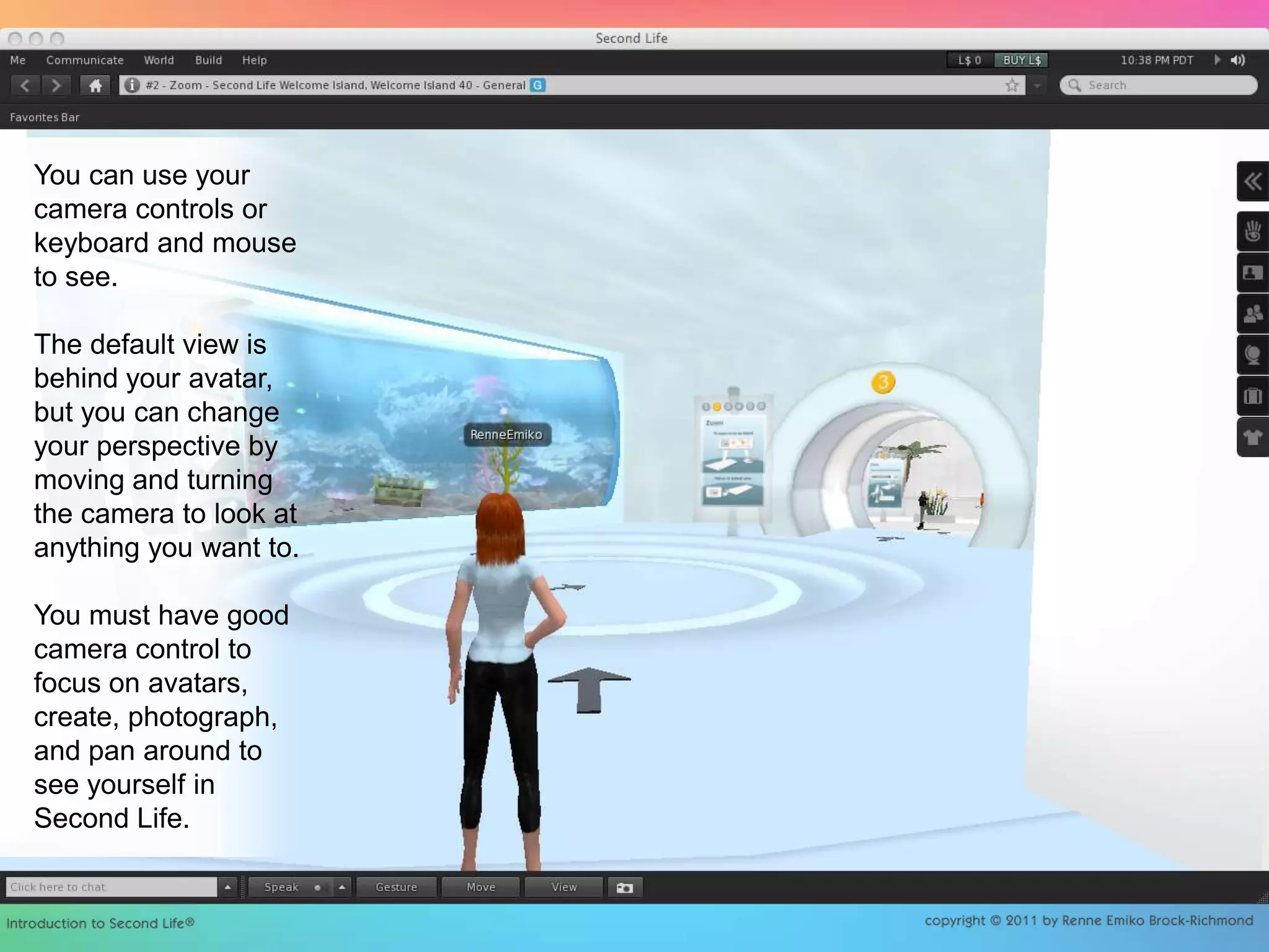 You can use your camera controls or keyboard and mouse to see.The default view is behind your avatar, but you can change your perspective by moving and turning the camera to look at anything you want to.You must have good camera control to focus on avatars, create, photograph, and pan around to see yourself in Second Life.