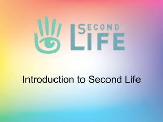 Introduction to Second Life 