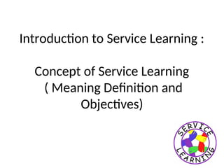 Introduction to Service Learning | PPT