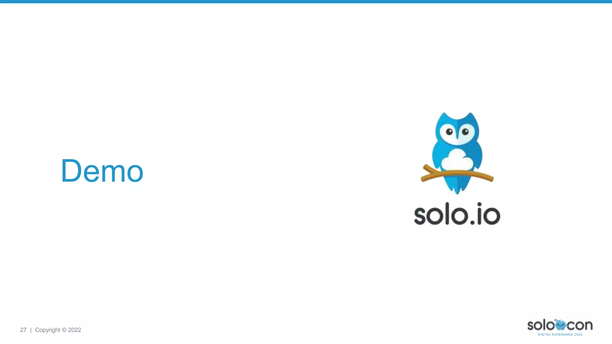 27 | Copyright © 2022
Demo
 