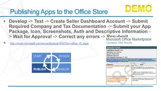 Publishing Apps to the Office Store



http://msdn.microsoft.com/en-us/library/jj164070(v=office.15).aspx
 