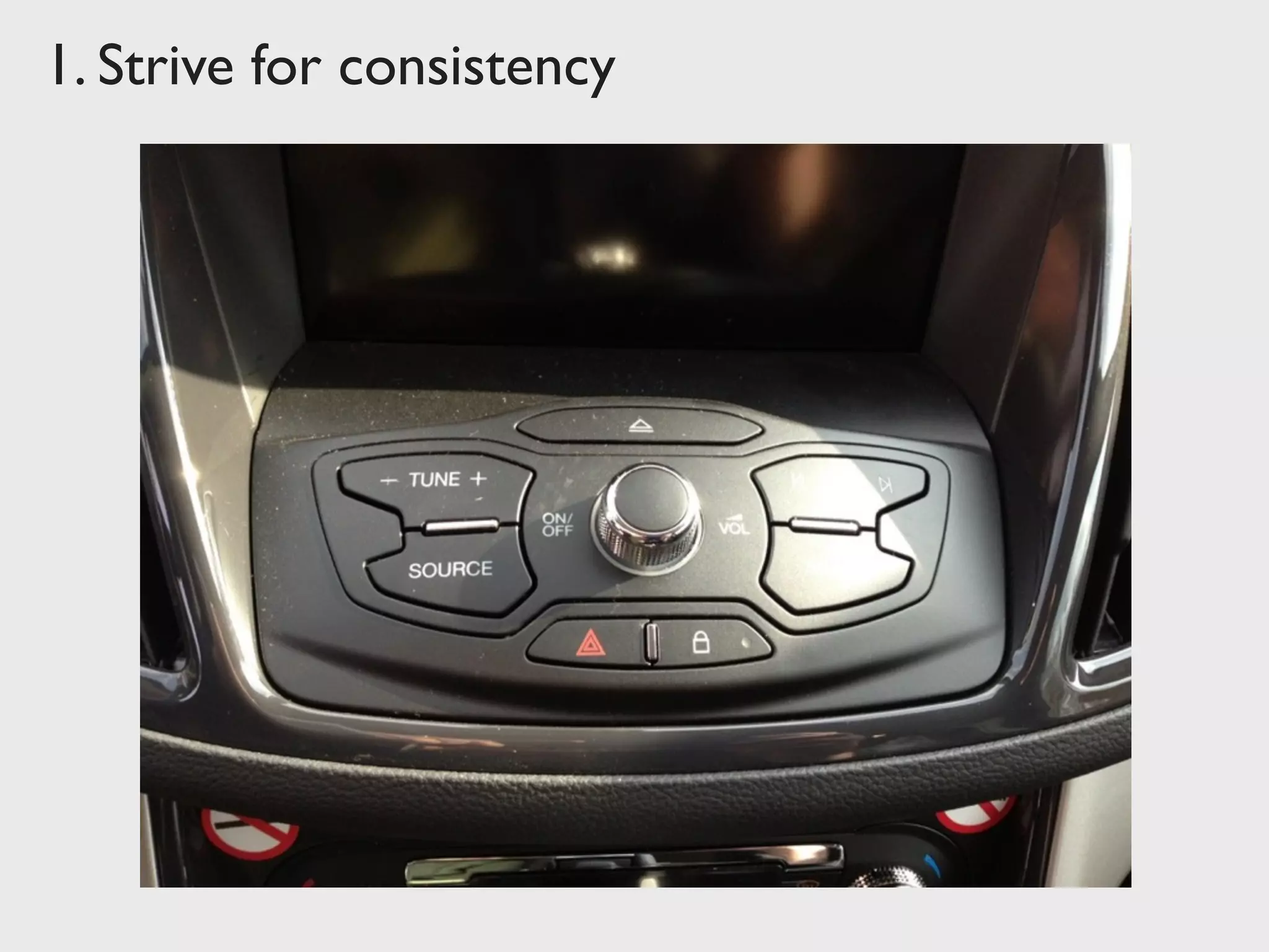 1. Strive for consistency
 