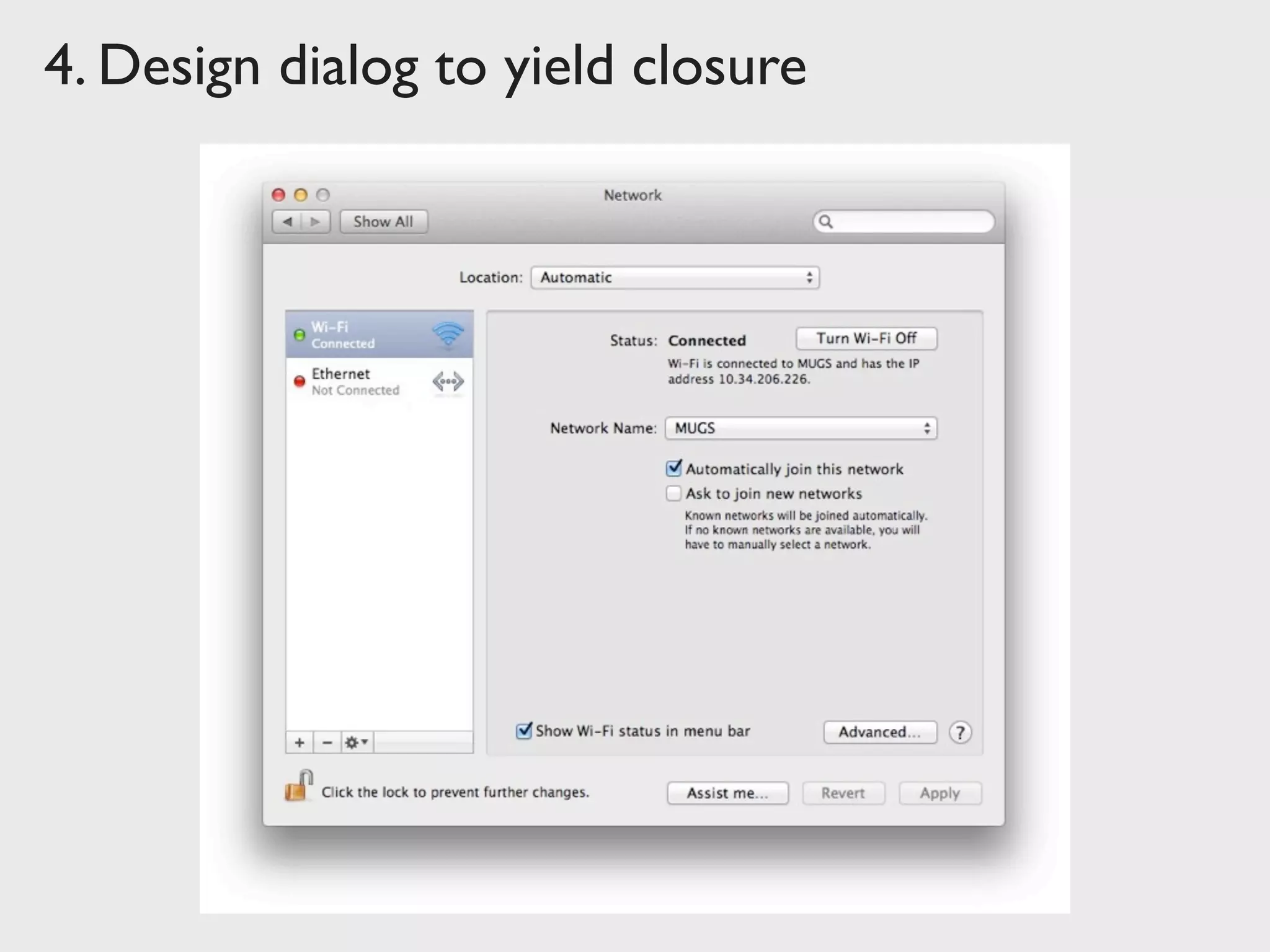 4. Design dialog to yield closure
 
