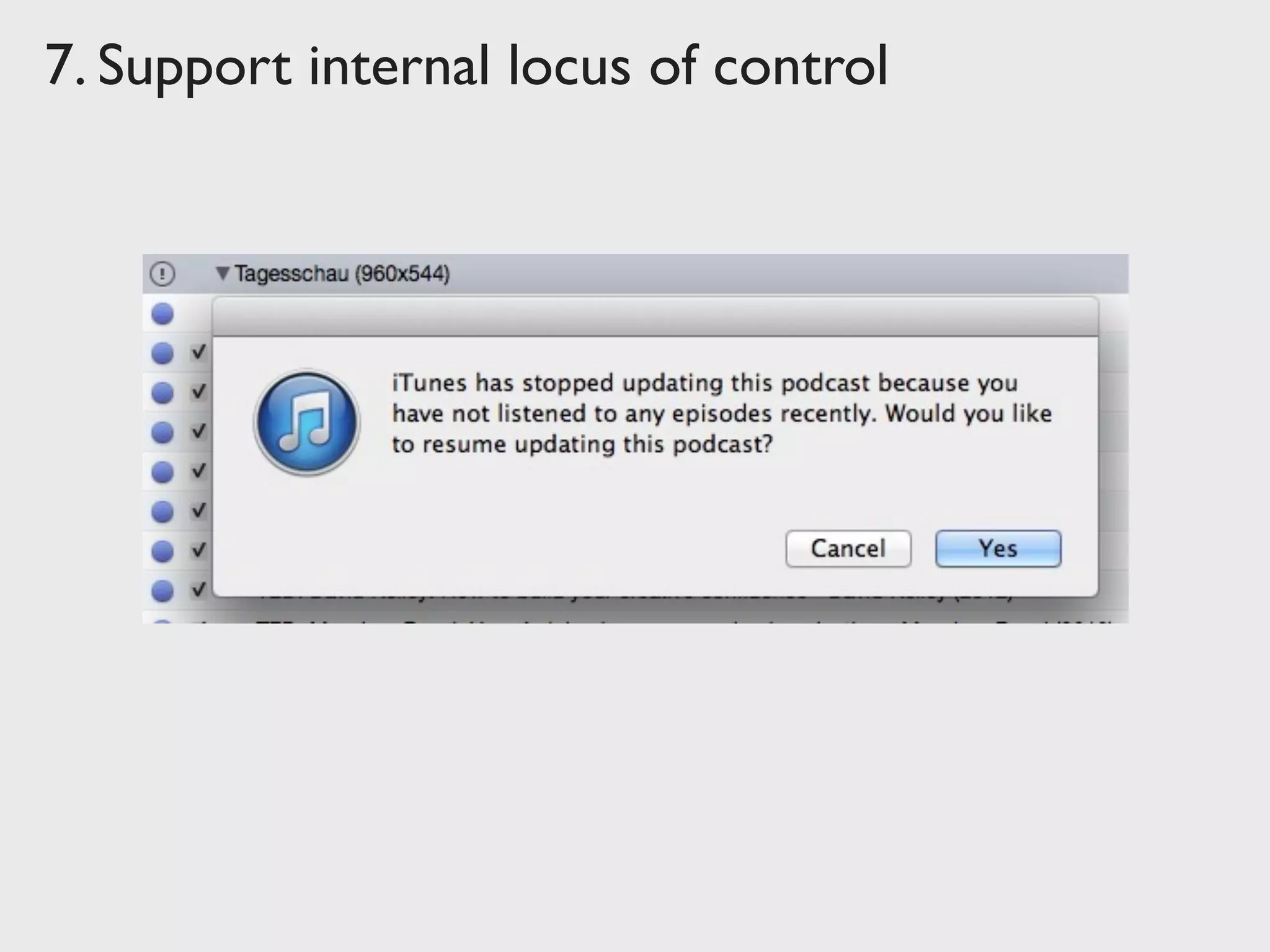 7. Support internal locus of control
 