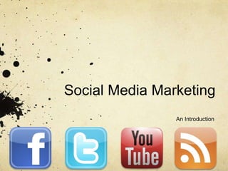 Social Media Marketing An Introduction 