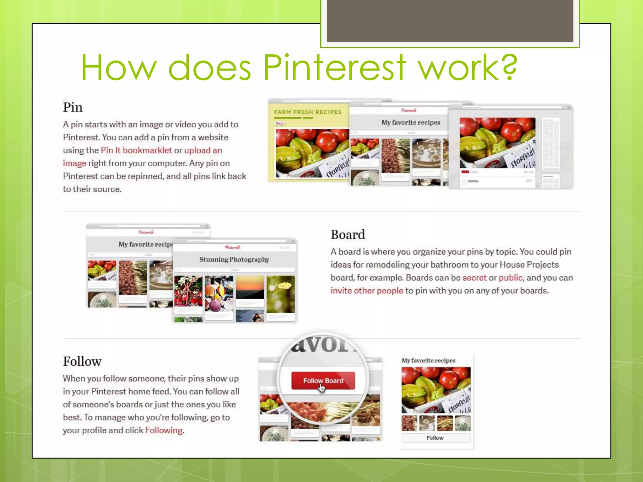How does Pinterest work?
 