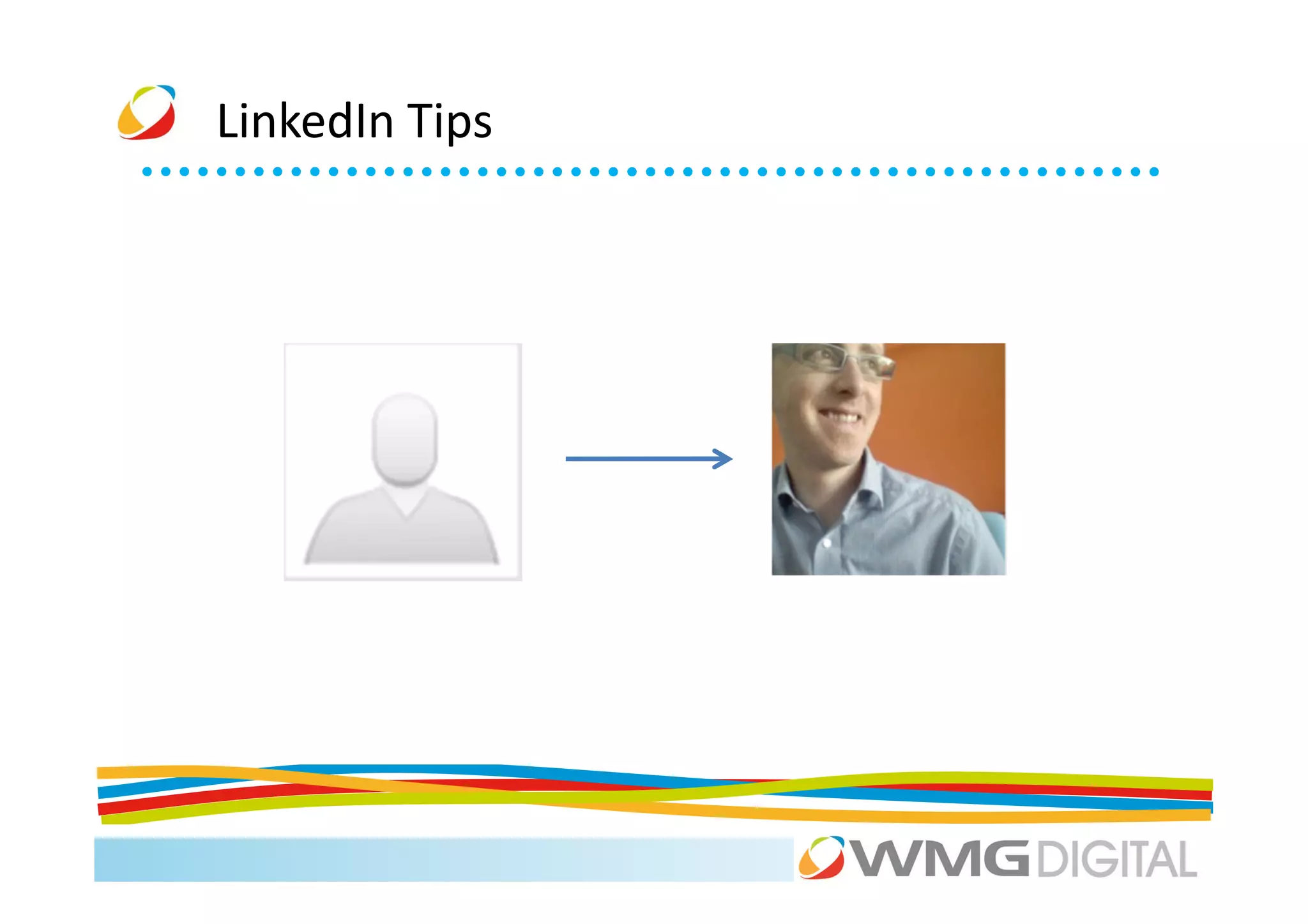 LinkedIn Tips
 