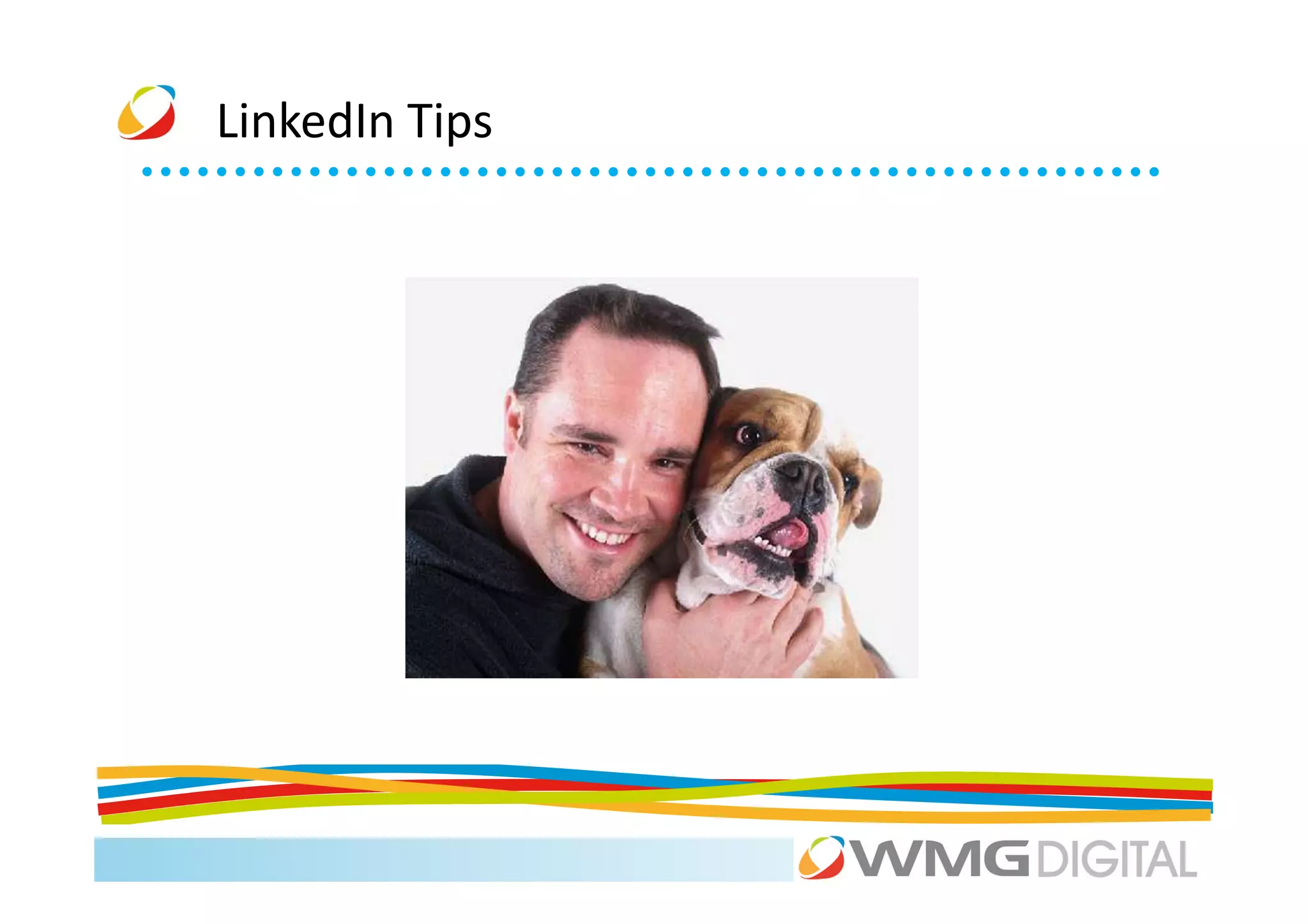LinkedIn Tips
 