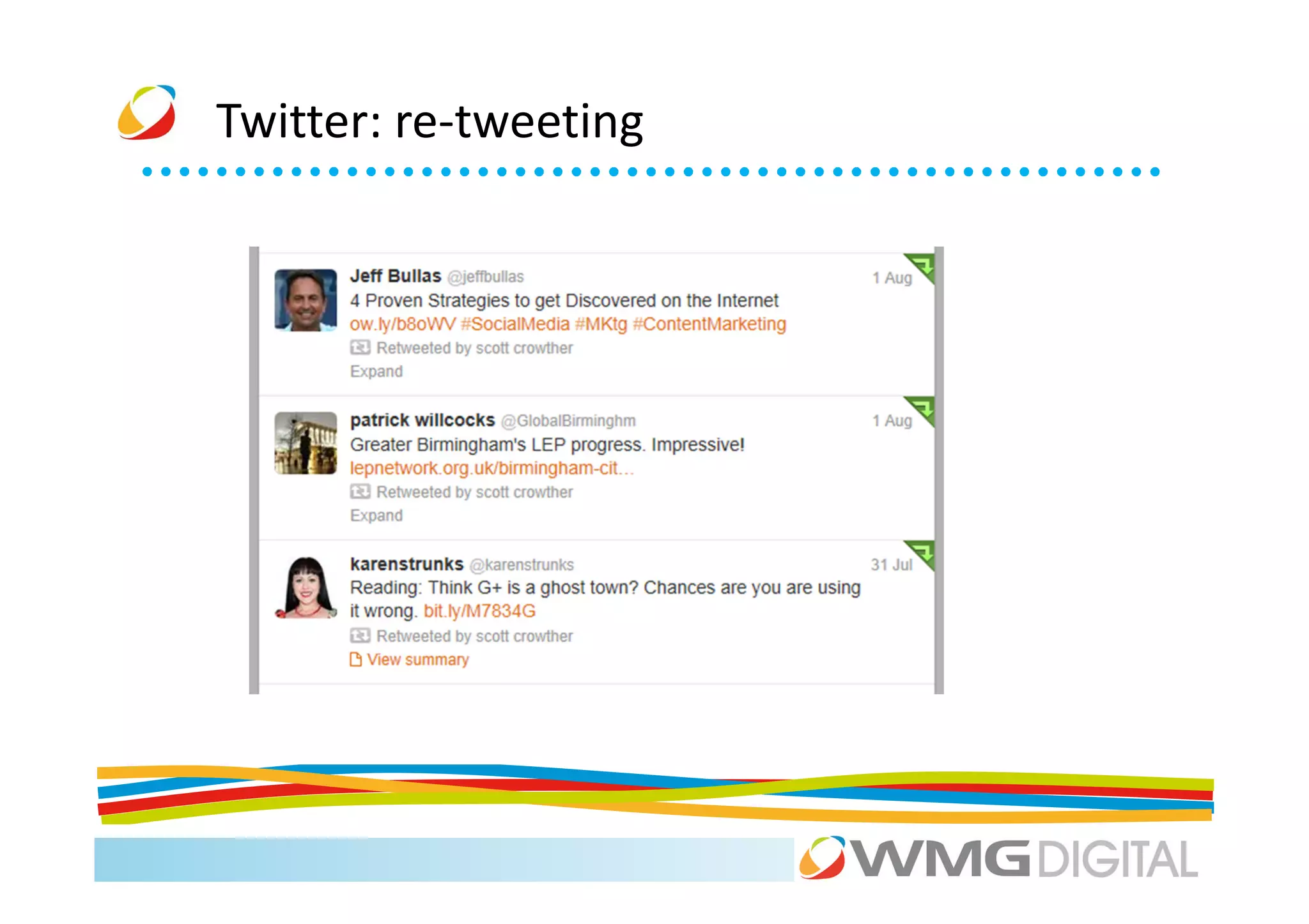 Twitter: re-tweeting
 