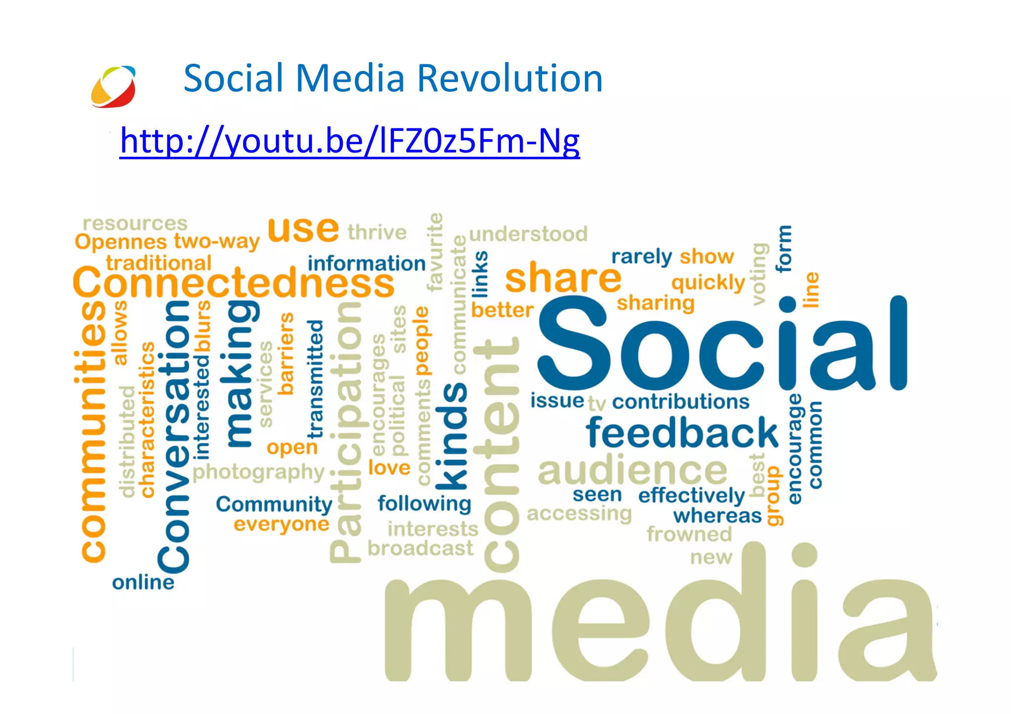 Social Media Revolution
http://youtu.be/lFZ0z5Fm-Ng
 