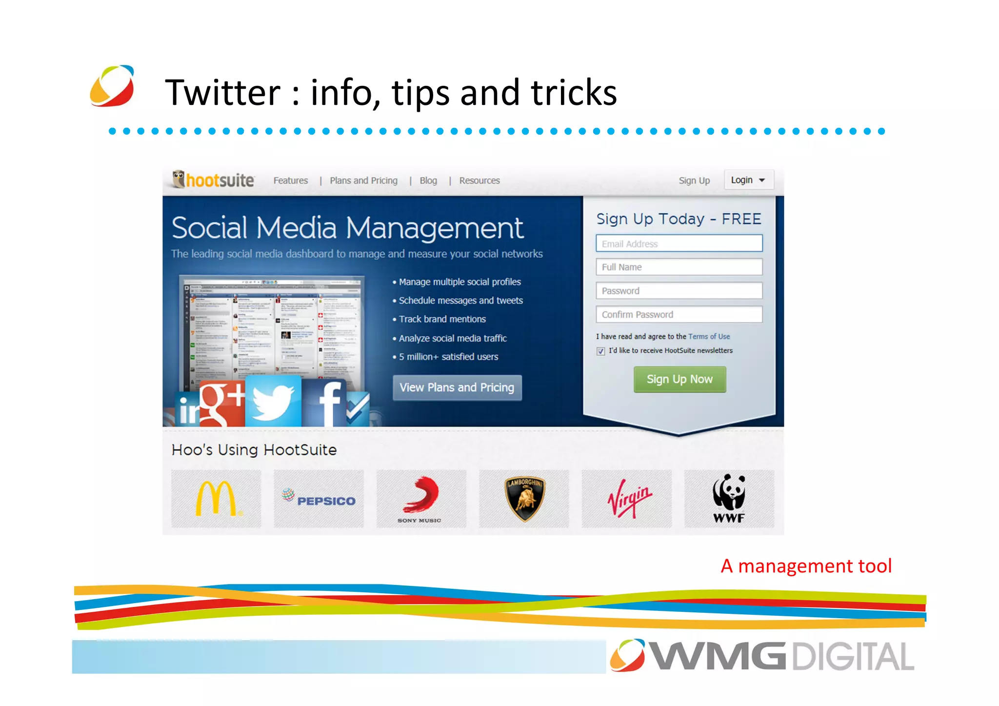 Twitter : info, tips and tricks




                                  A management tool
 