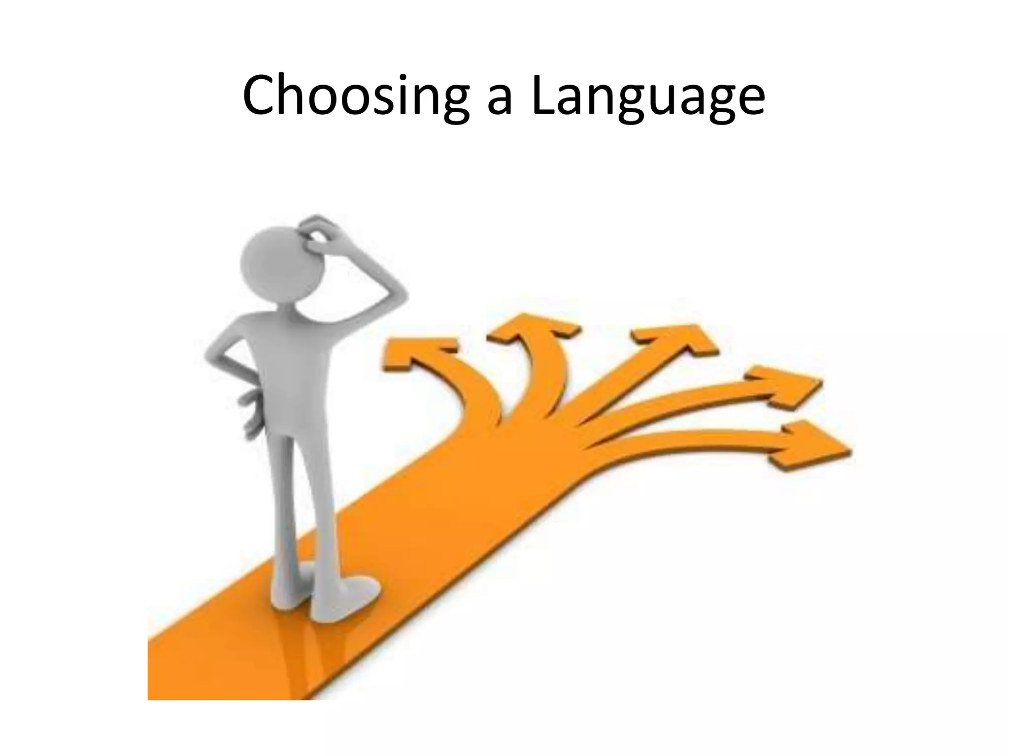 Choosing a Language 