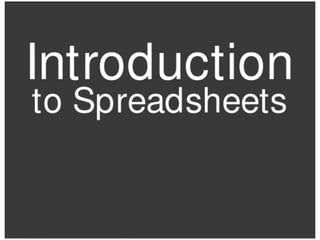 Intro to spreadsheets1