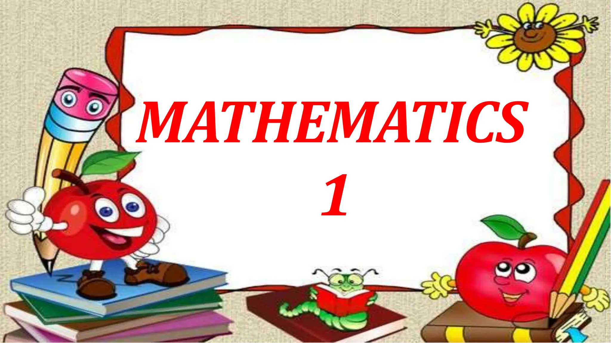 MATHEMATICS
1