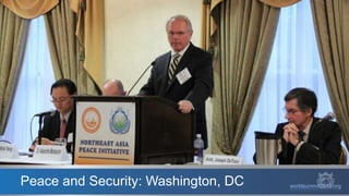 Peace and Security: Washington, DC worldsummit2015.org
 