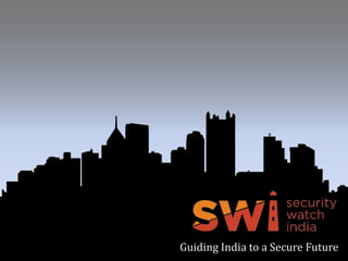 Guiding India to a Secure Future 