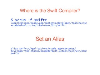 The Swift Compiler and Standard Library