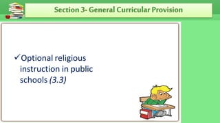 Optional religious
instruction in public
schools (3.3)
 