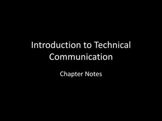 Introduction to Technical Communication Chapter Notes 
