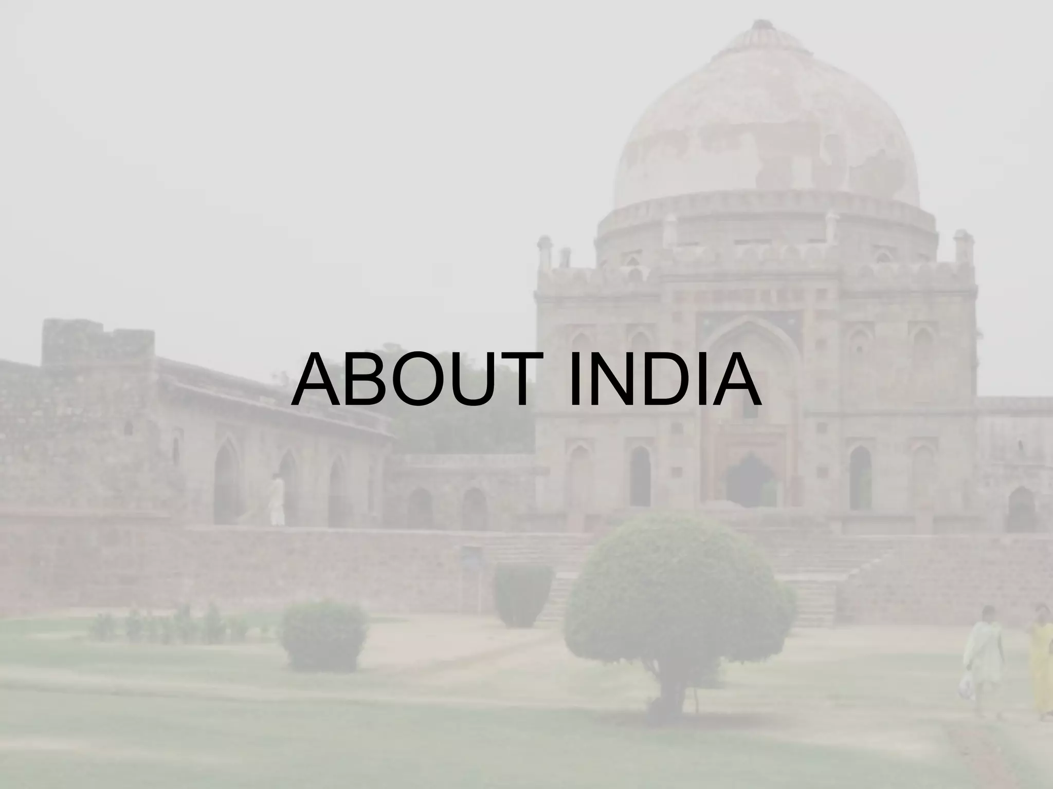 ABOUT INDIA