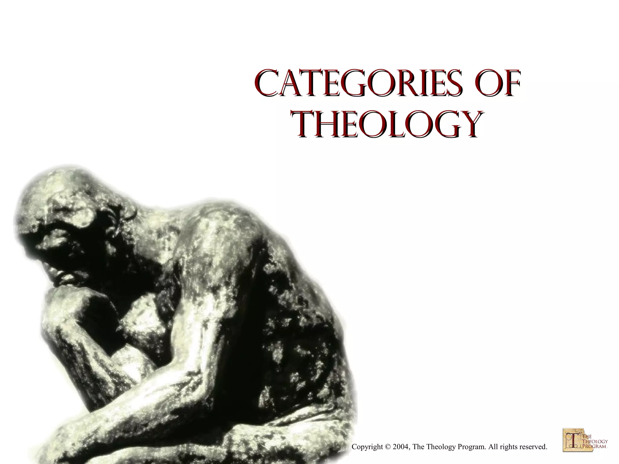 Categories of
Theology

Copyright © 2004, The Theology Program. All rights reserved.

 