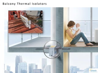 Balcony Thermal Isolators
 
