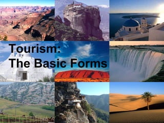 Tourism: The Basic Forms 