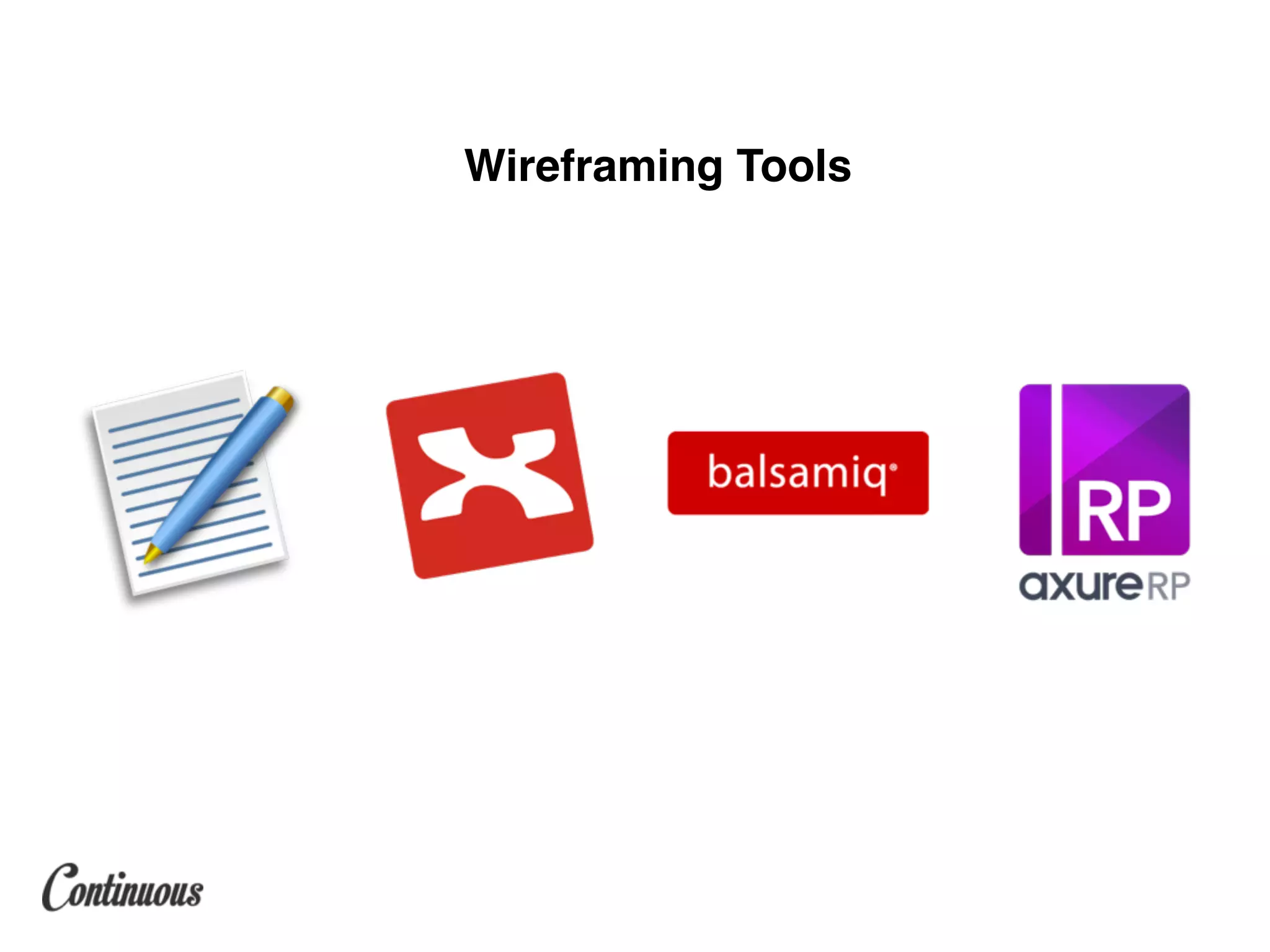 Wireframing Tools
 