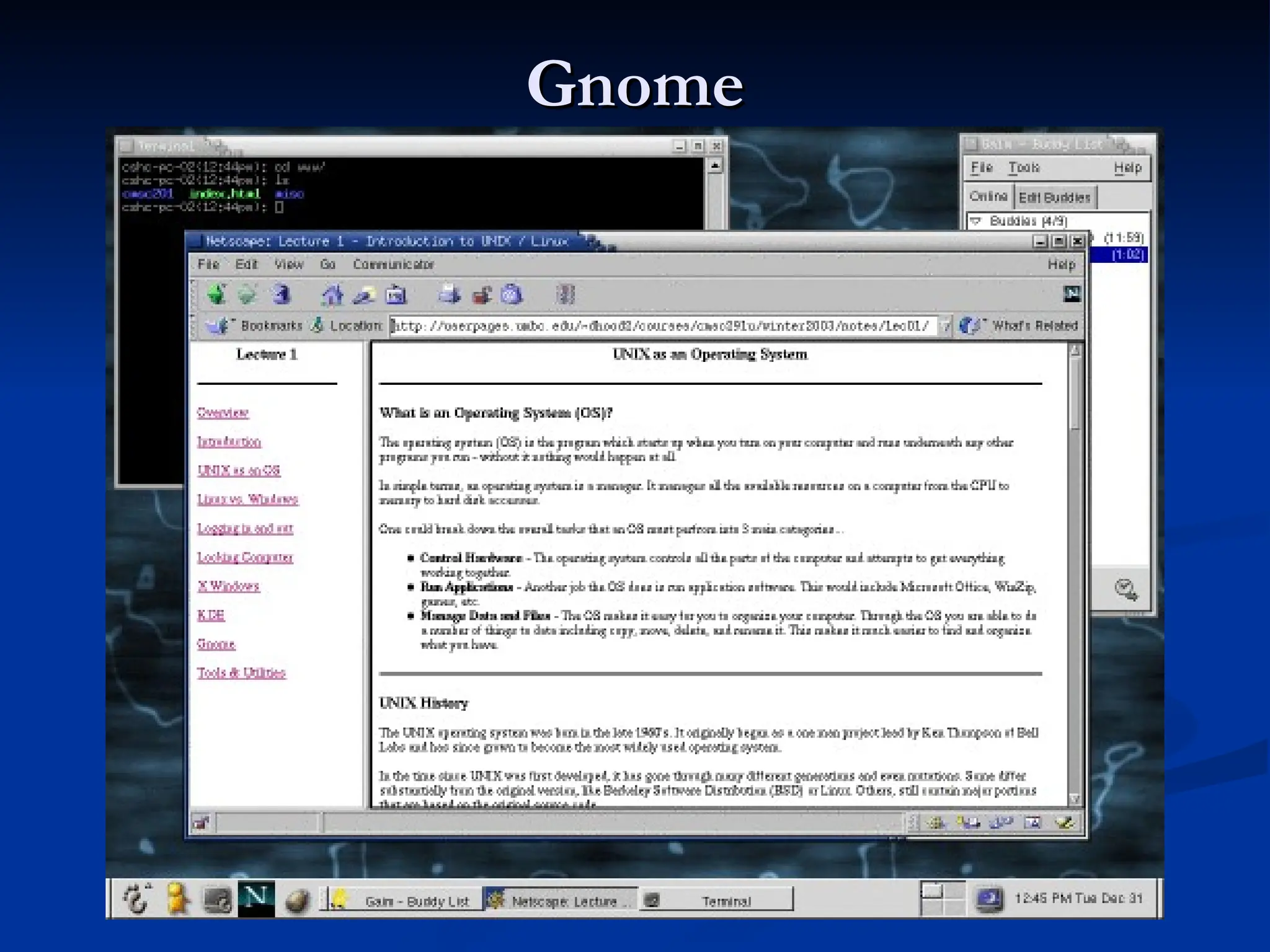 Gnome
Gnome
 