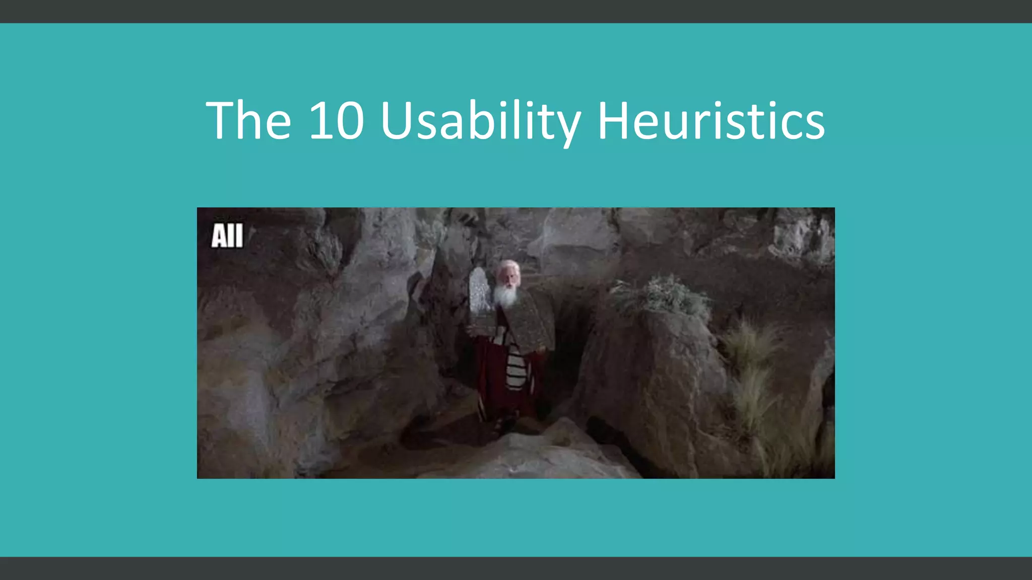 The 10 Usability Heuristics
 