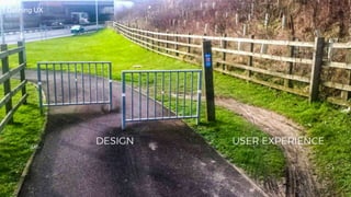 Defining UX
 