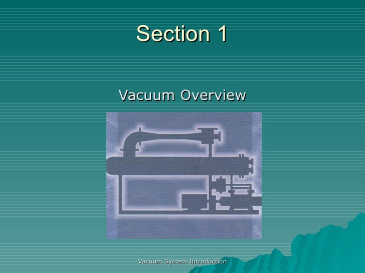 Intro To Vacuum Systems