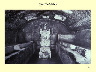 121
Altar To Mithra
 