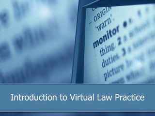 Introduction to Virtual Law Practice  