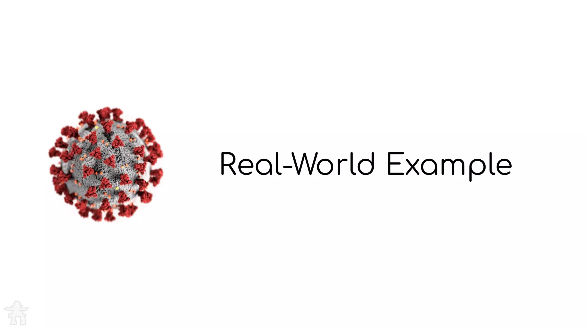 Real-World Example
 