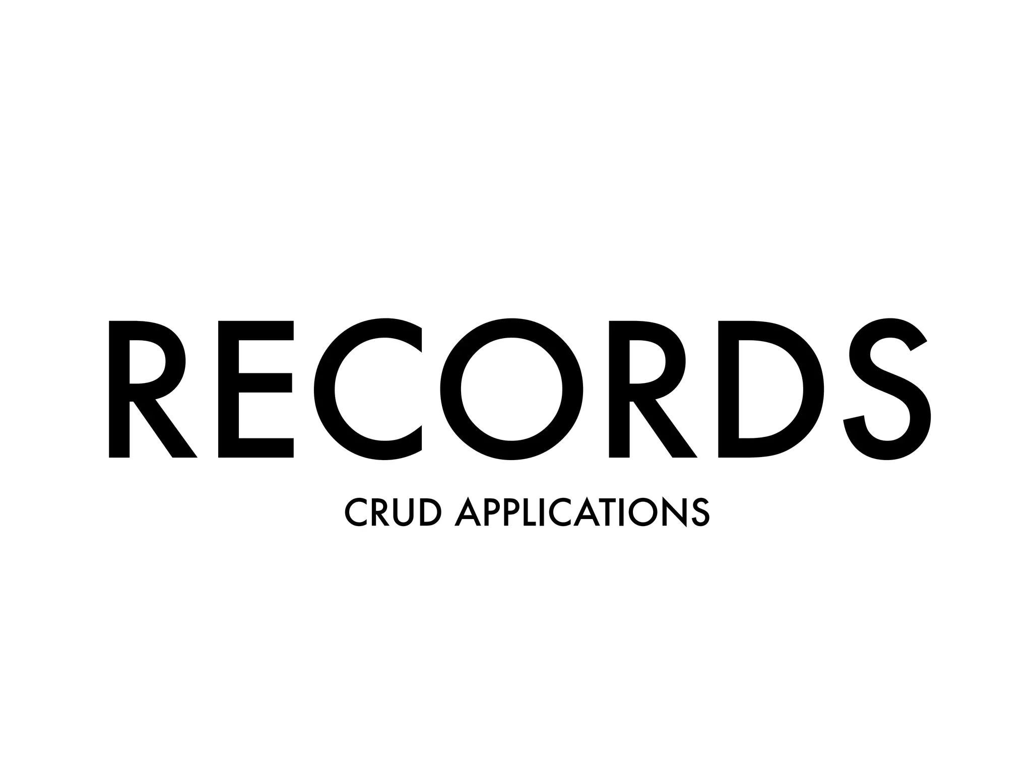 RECORDSCRUD APPLICATIONS
 