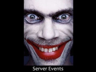 Server Events
 