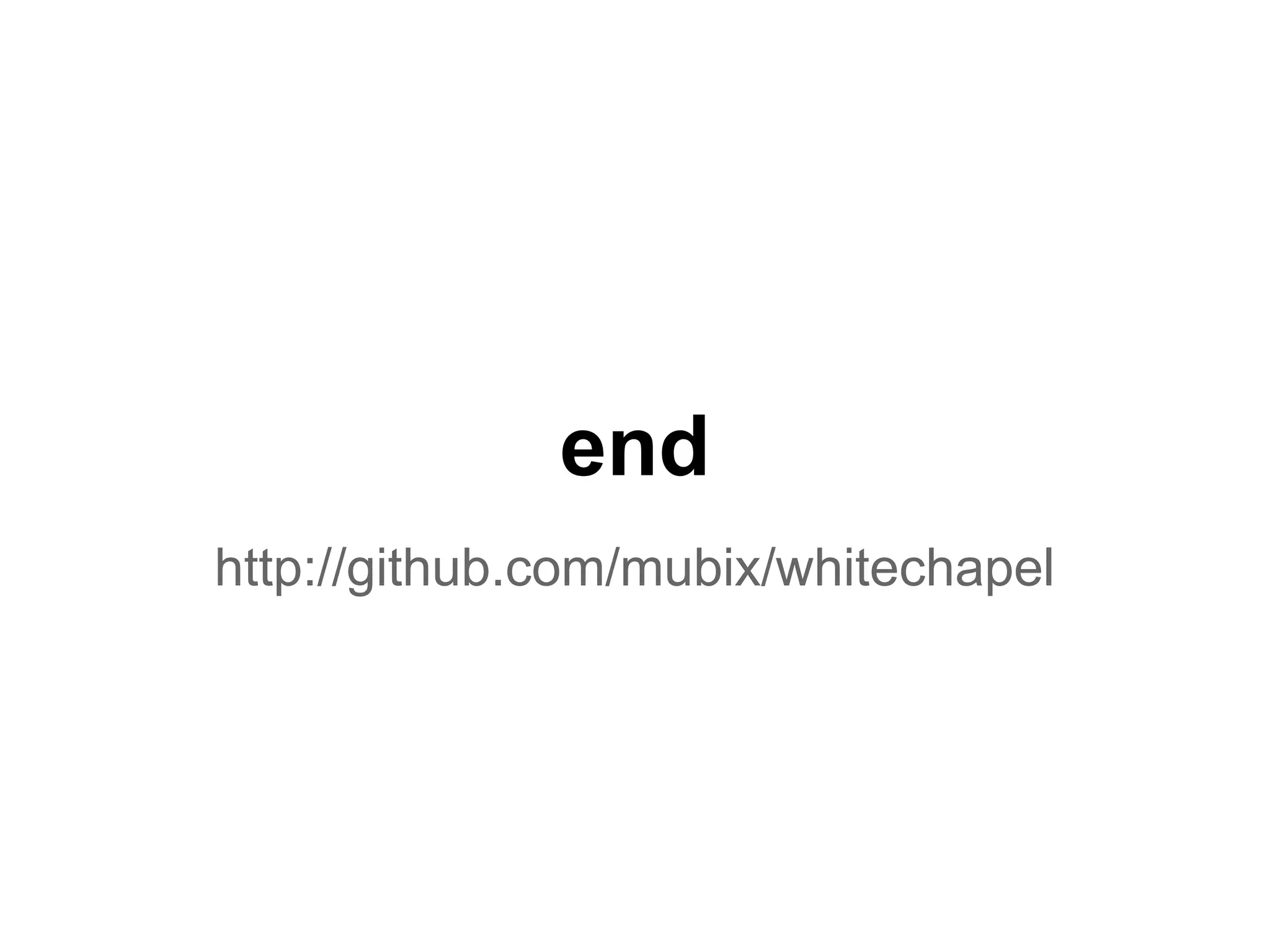 end
http://github.com/mubix/whitechapel
 