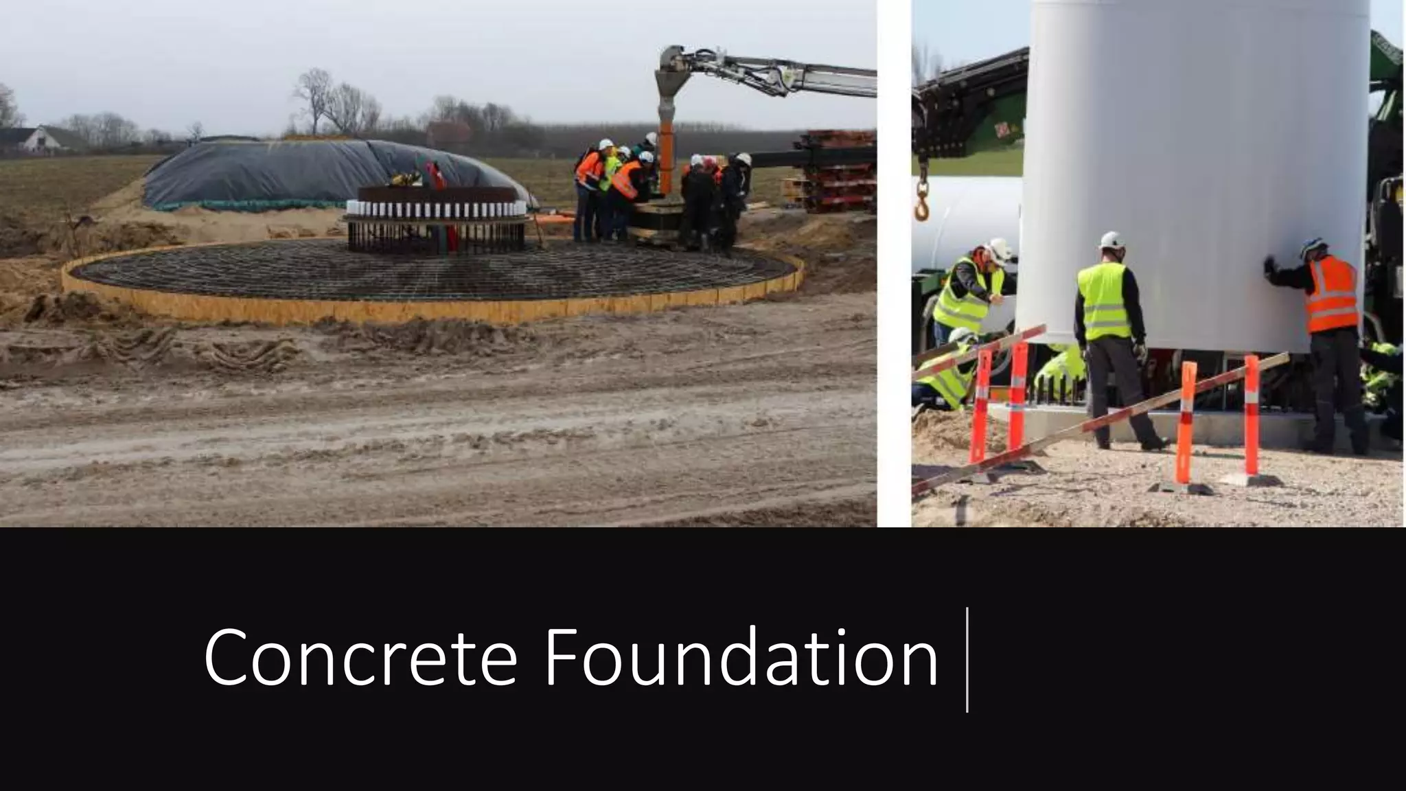 Concrete Foundation
 