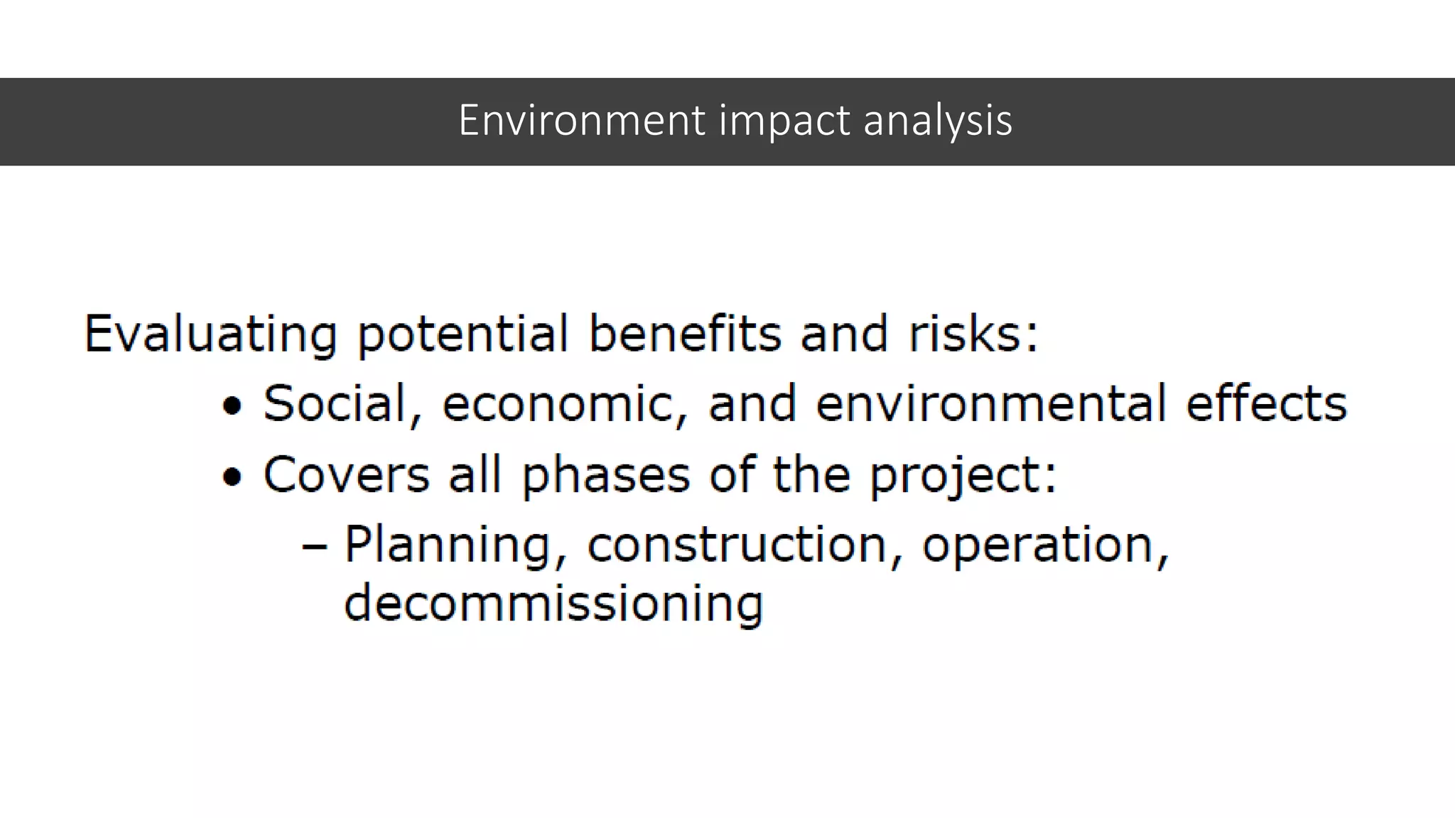 Environment impact analysis
 