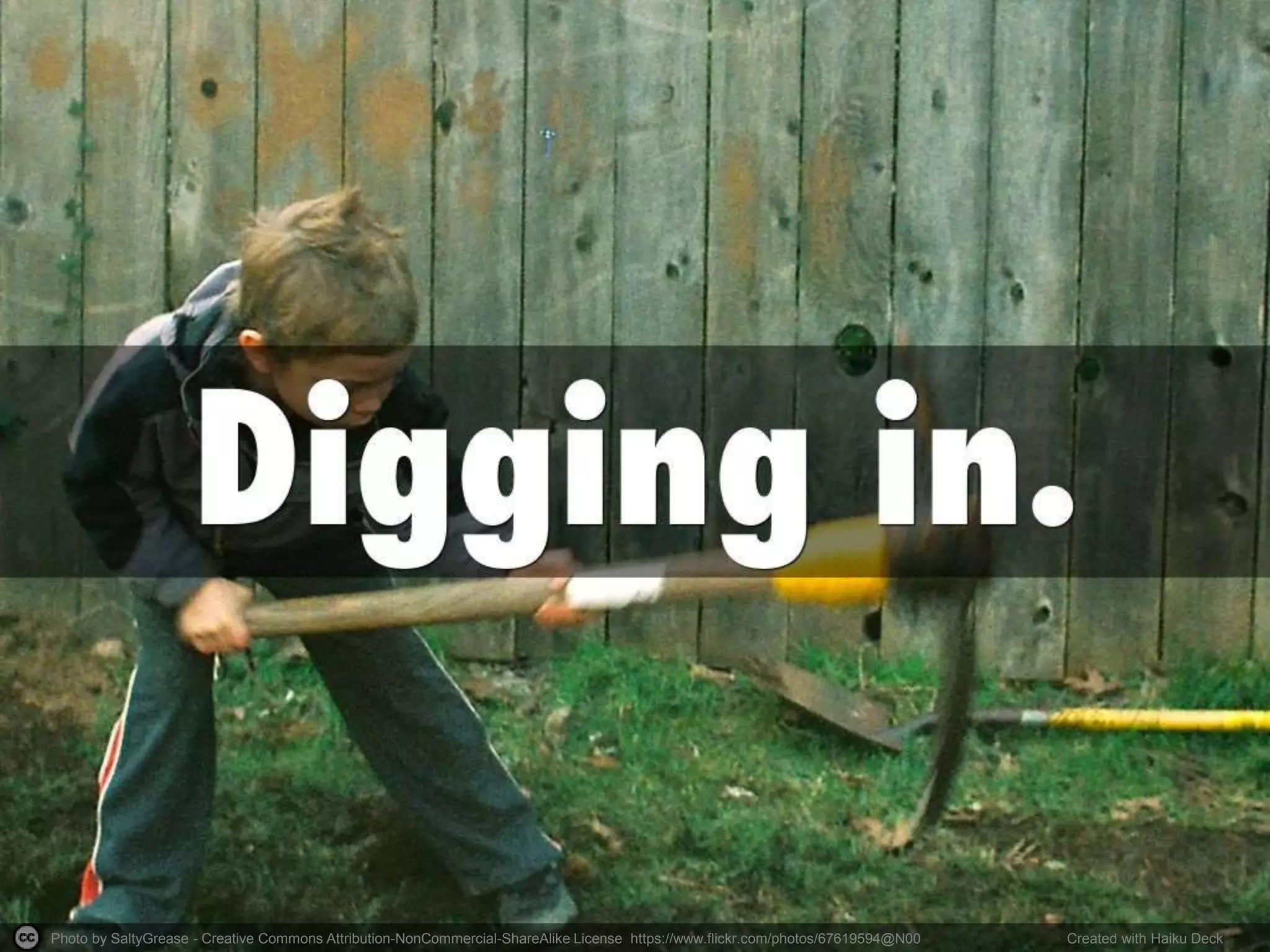 Photo by SaltyGrease - Creative Commons Attribution-NonCommercial-ShareAlike License https://www.flickr.com/photos/67619594@N00 Created with Haiku Deck
 